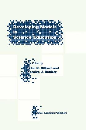 Boulter / Gilbert |  Developing Models in Science Education | Buch |  Sack Fachmedien