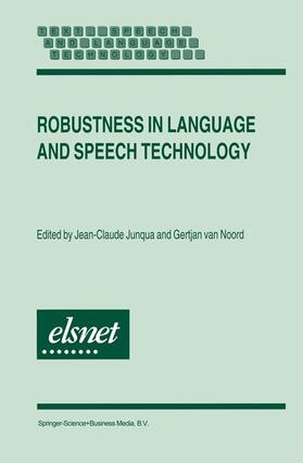 van Noord / Junqua |  Robustness in Language and Speech Technology | Buch |  Sack Fachmedien