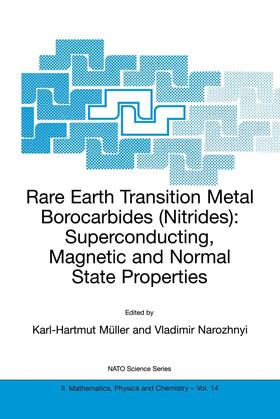 Narozhnyi / Müller |  Rare Earth Transition Metal Borocarbides (Nitrides) | Buch |  Sack Fachmedien