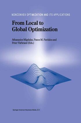Migdalas / Värbrand / Pardalos |  From Local to Global Optimization | Buch |  Sack Fachmedien