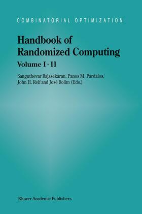 Rajasekaran / Rolim / Pardalos |  Handbook of Randomized Computing | Buch |  Sack Fachmedien