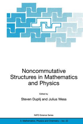 Wess / Duplij |  Noncommutative Structures in Mathematics and Physics | Buch |  Sack Fachmedien