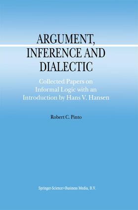 Pinto |  Argument, Inference and Dialectic | Buch |  Sack Fachmedien