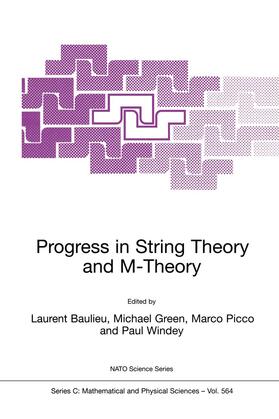 Baulieu / Windey / Green |  Progress in String Theory and M-Theory | Buch |  Sack Fachmedien