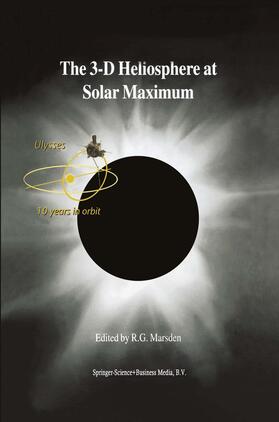 Marsden |  The 3-D Heliosphere at Solar Maximum | Buch |  Sack Fachmedien