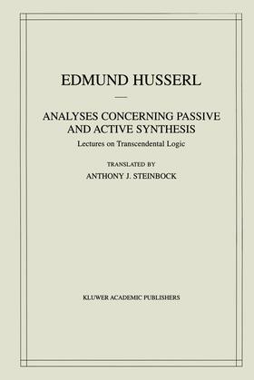 Husserl |  Analyses Concerning Passive and Active Synthesis | Buch |  Sack Fachmedien