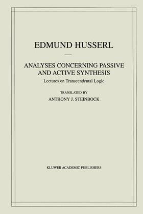 Husserl |  Analyses Concerning Passive and Active Synthesis | Buch |  Sack Fachmedien