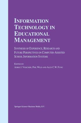 Visscher / Fung / Wild |  Information Technology in Educational Management | Buch |  Sack Fachmedien