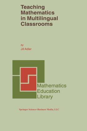 Adler |  Teaching Mathematics in Multilingual Classrooms | Buch |  Sack Fachmedien