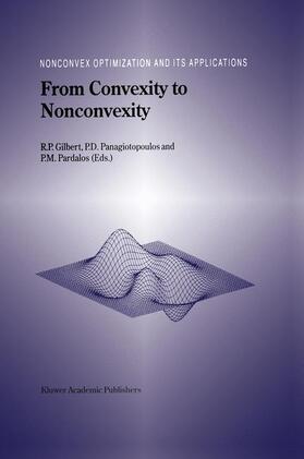 Gilbert / Panagiotopoulos / Pardalos |  From Convexity to Nonconvexity | Buch |  Sack Fachmedien
