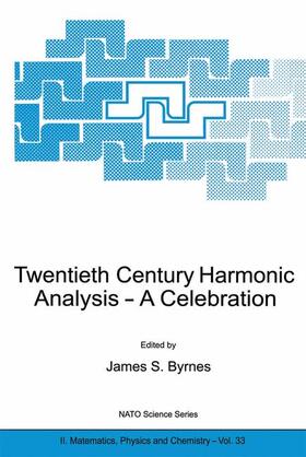 Byrnes |  Twentieth Century Harmonic Analysis | Buch |  Sack Fachmedien