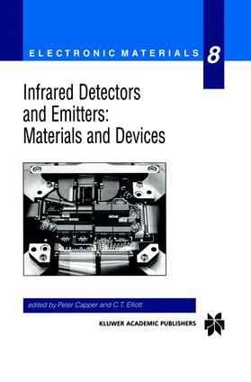 Elliott / Capper |  Infrared Detectors and Emitters: Materials and Devices | Buch |  Sack Fachmedien