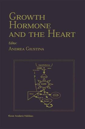 Giustina |  Growth Hormone and the Heart | Buch |  Sack Fachmedien