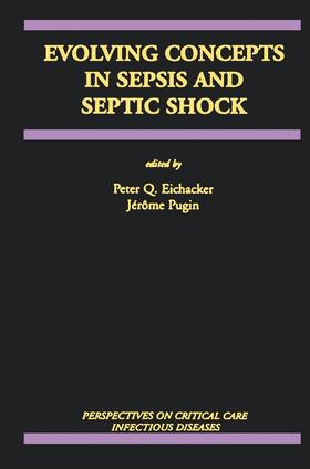 Eichacker / Pugin |  Evolving Concepts in Sepsis and Septic Shock | Buch |  Sack Fachmedien