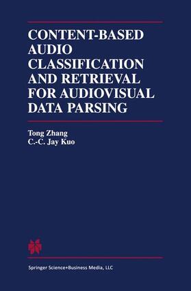 Kuo |  Content-Based Audio Classification and Retrieval for Audiovisual Data Parsing | Buch |  Sack Fachmedien