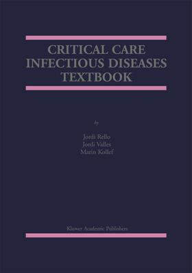 Rello / Vallés / Kollef |  Critical Care Infectious Diseases Textbook | Buch |  Sack Fachmedien