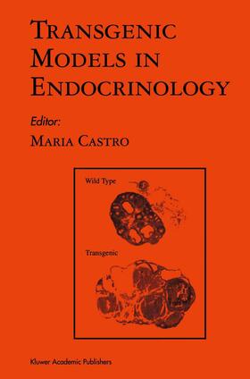 Castro |  Transgenic Models in Endocrinology | Buch |  Sack Fachmedien