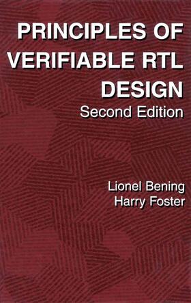 Foster / Bening |  Principles of Verifiable RTL Design | Buch |  Sack Fachmedien