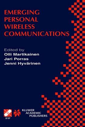 Martikainen / Porras / Hyvärinen |  Emerging Personal Wireless Communications | Buch |  Sack Fachmedien