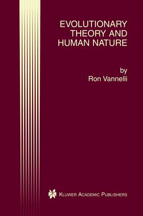 Vannelli |  Evolutionary Theory and Human Nature | Buch |  Sack Fachmedien