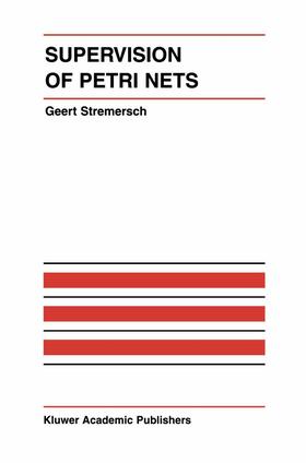 Stremersch |  Supervision of Petri Nets | Buch |  Sack Fachmedien