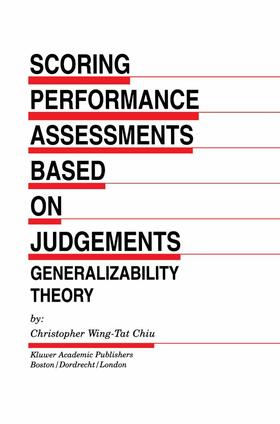 Wing-Tat Chiu |  Scoring Performance Assessments Based on Judgements | Buch |  Sack Fachmedien
