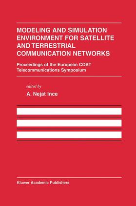 Ince |  Modeling and Simulation Environment for Satellite and Terrestrial Communications Networks | Buch |  Sack Fachmedien
