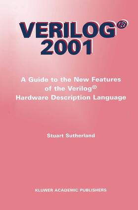 Sutherland |  Verilog ¿ 2001 | Buch |  Sack Fachmedien