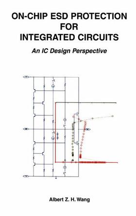 Wang |  On-Chip ESD Protection for Integrated Circuits | Buch |  Sack Fachmedien