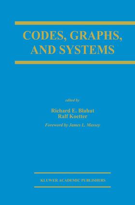 Koetter / Blahut |  Codes, Graphs, and Systems | Buch |  Sack Fachmedien