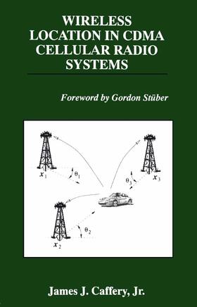 Caffery / Caffery, Jr |  Wireless Location in CDMA Cellular Radio Systems | Buch |  Sack Fachmedien
