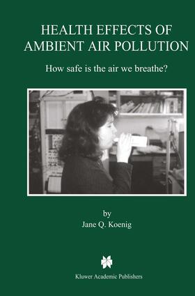 Koenig |  Health Effects of Ambient Air Pollution | Buch |  Sack Fachmedien
