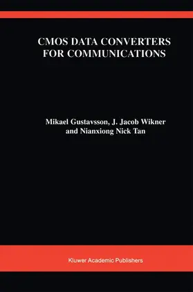 Gustavsson / Wikner |  CMOS Data Converters for Communications | Buch |  Sack Fachmedien