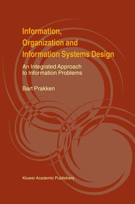 Prakken |  Information, Organization and Information Systems Design | Buch |  Sack Fachmedien