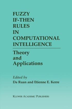 Kerre / Ruan |  Fuzzy If-Then Rules in Computational Intelligence | Buch |  Sack Fachmedien