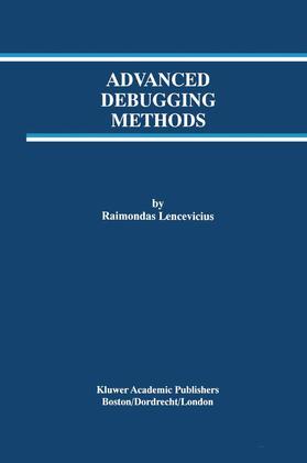 Lencevicius |  Advanced Debugging Methods | Buch |  Sack Fachmedien