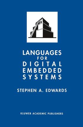 Edwards |  Languages for Digital Embedded Systems | Buch |  Sack Fachmedien