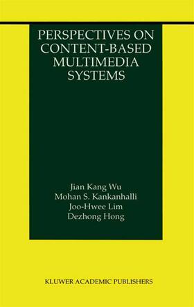Kankanhalli |  Perspectives on Content-Based Multimedia Systems | Buch |  Sack Fachmedien