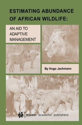 Jachmann |  Estimating Abundance of African Wildlife | Buch |  Sack Fachmedien