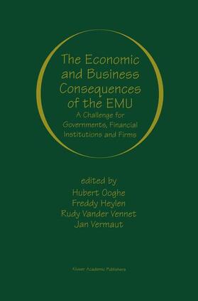 Ooghe / Vermaut / Heylen |  The Economic and Business Consequences of the EMU | Buch |  Sack Fachmedien