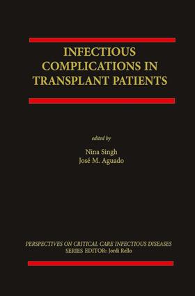 Singh / Aguado |  Infectious Complications in Transplant Recipients | Buch |  Sack Fachmedien