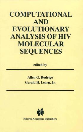 Learn Jr / Rodrigo |  Computational and Evolutionary Analysis of HIV Molecular Sequences | Buch |  Sack Fachmedien