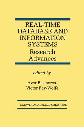 Bestavros / Fay-Wolfe |  Real-Time Database and Information Systems: Research Advances | Buch |  Sack Fachmedien