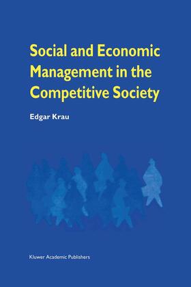 Krau |  Social and Economic Management in the Competitive Society | Buch |  Sack Fachmedien