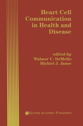 Janse / de Mello |  Heart Cell Communication in Health and Disease | Buch |  Sack Fachmedien