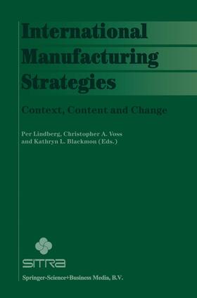 Lindberg / Blackmon / Voss |  International Manufacturing Strategies | Buch |  Sack Fachmedien