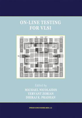 Nicolaidis / Pradhan / Zorian |  On-Line Testing for VLSI | Buch |  Sack Fachmedien
