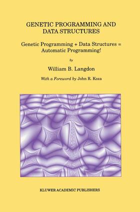 Langdon |  Genetic Programming and Data Structures | Buch |  Sack Fachmedien