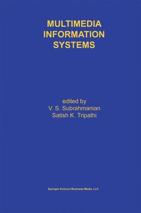 Tripathi / Subrahmanian |  Multimedia Information Systems | Buch |  Sack Fachmedien