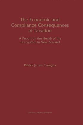 Caragata |  The Economic and Compliance Consequences of Taxation | Buch |  Sack Fachmedien